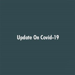 Covid 19 update